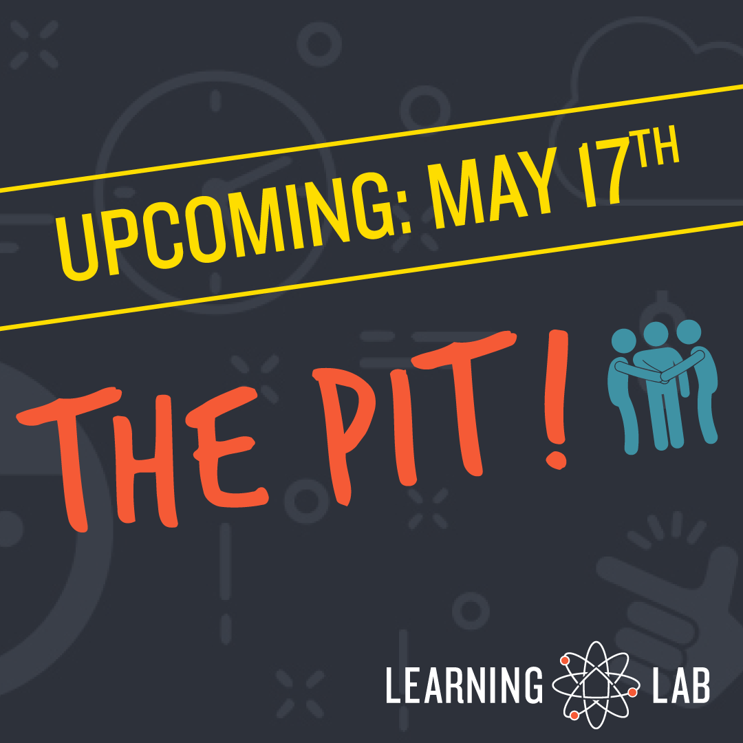 The Pit clock hour class learning lab